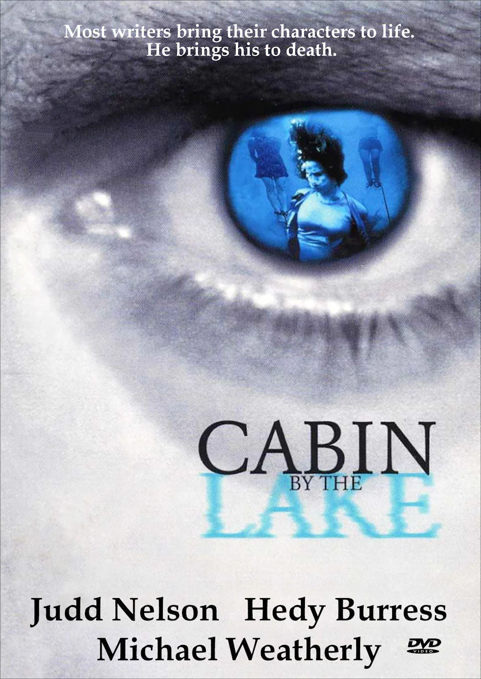 Cabin By The Lake 2000 Judd Nelson, Michael Weatherly and Hedy Burress - a real cult classic!